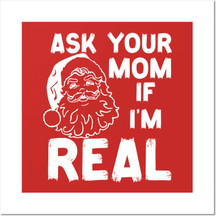 Ask-Your-Mom-If-I'm-Real Posters and Art